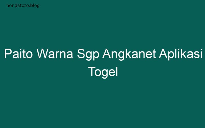 Paito Warna Sgp Angkanet Harian